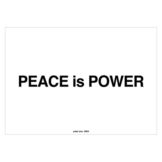 Yoko Ono PEACE is POWER premium print